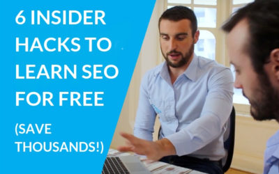 6 Insider Hacks to Get Expert SEO Training For Free (Save Thousands!)